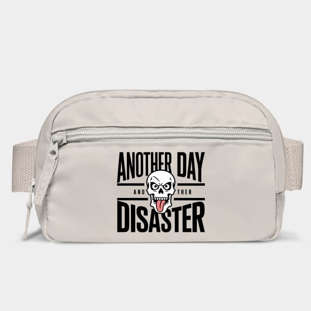 Another Day Another Disaster Pessimistic Humor Grumpy Mood by Anticorporati