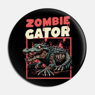 Zombie Gator funny Pin