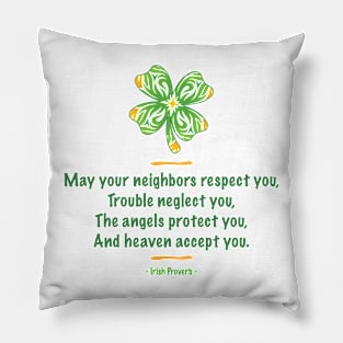 St. Patrick's Day T-shirt - Funny, Irish Proverb Pillow