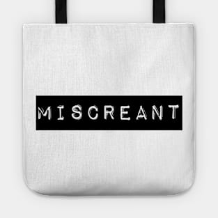 Miscreant Tote