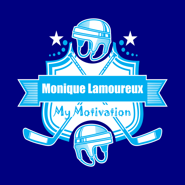 My Motivation - Monique Lamoureux by SWW