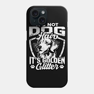 It’s not dog hair, it’s golden glitter Phone Case