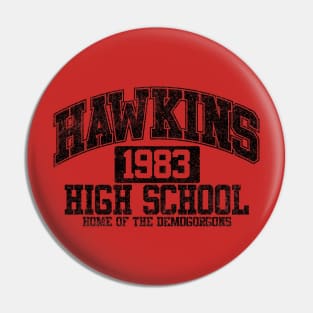 Hawkins High Pin