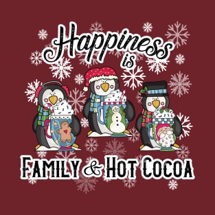 Happiness is Family & Hot Cocoa T-Shirt