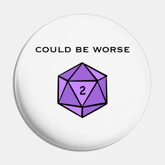 DND could be worse Pin by Casual Nonsense