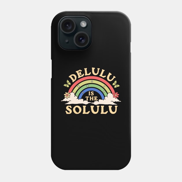 Delulu is the Solulu - Being Delulu is the Solulu Retro Phone Case by OrangeMonkeyArt