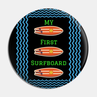 My First Surfboard Pin