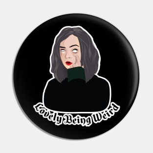 Weird Girl Pin