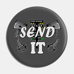 Send it, broken pistons design Pin