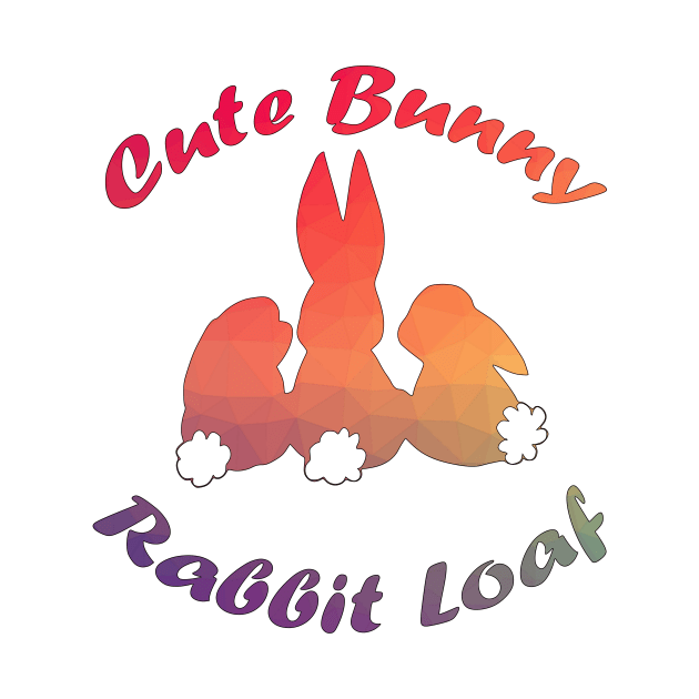 Cute Bunny Rabbit Loaf by Atinno