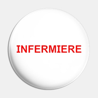 Infermiere | Testo per divisa Infermieristica Pin