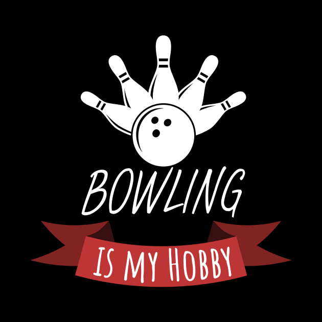 Bowling is my hobby by maxcode