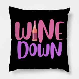 Wine Down Pillow