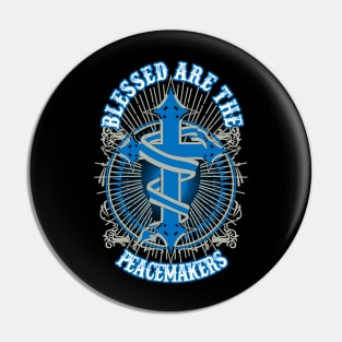 Blessed Are The Peacemakers T-Shirt christian bible god design Pin