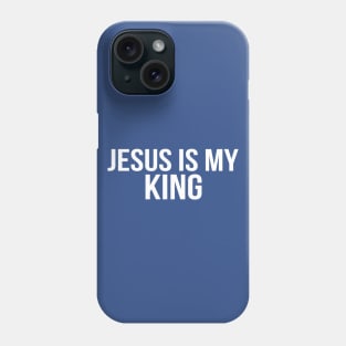 Jesus Is My King Cool Motivational Christian Phone Case