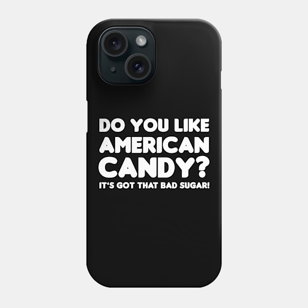 American Candy! Phone Case by HellraiserDesigns