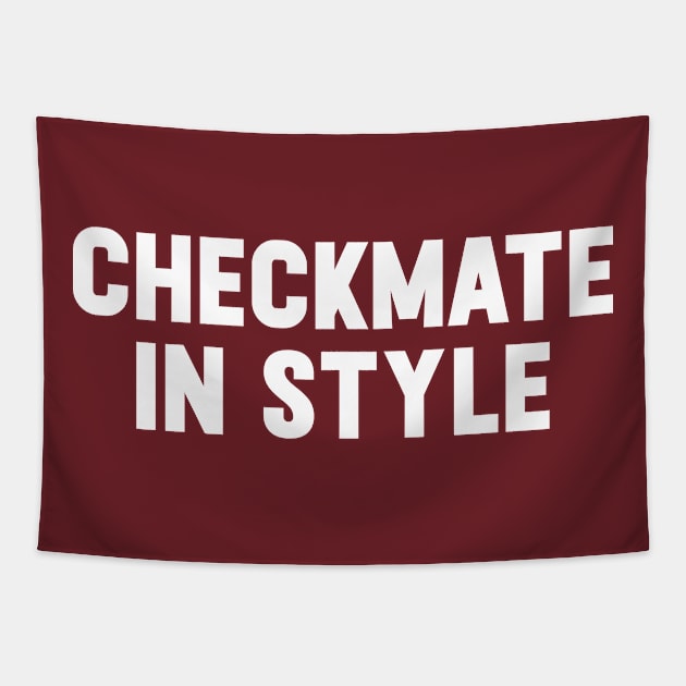 Checkmate in style Tapestry by NomiCrafts