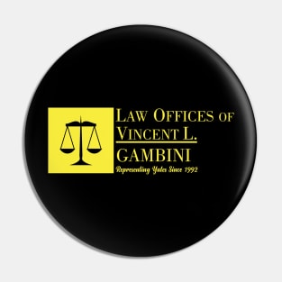 Law Offices Of Vincent L. Gambini Pin