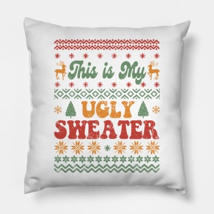 This Is My Ugly Sweater Pillow