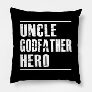 Uncle godfather hero Pillow