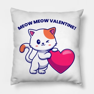 Meow Meow Valentine! Pillow