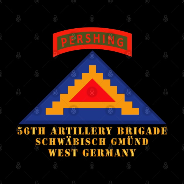 56th Artillery Brigade - 7th Army - Schwäbisch Gmünd, West Germany - GE by twix123844