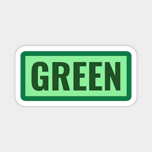 Green text simple classic typography Magnet