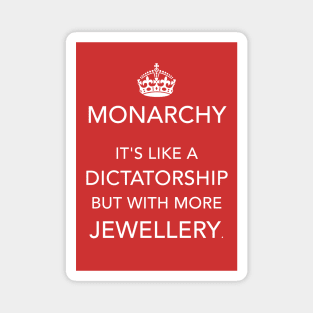 Monarchy Rules? Magnet