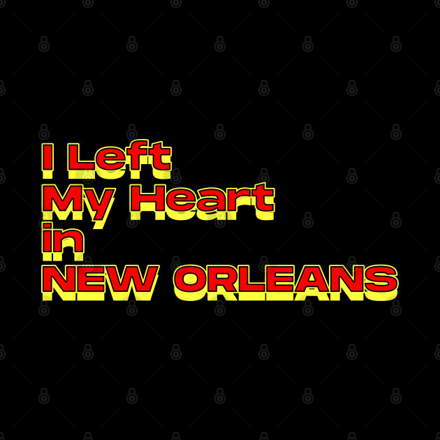 I Left My Heart in New Orleans by Innboy