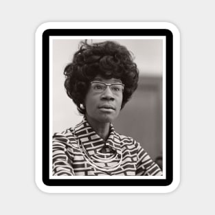 Shirley Chisholm Magnet