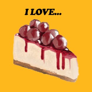 I Love Cheesecake Art T-Shirt