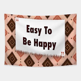 Easy To Be Happy ikat Tapestry