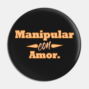 Handle with love (Spanish) Pin