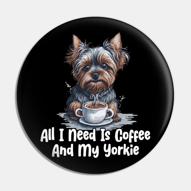 All I Need Is Coffee And My Yorkie Pin by star trek fanart and more