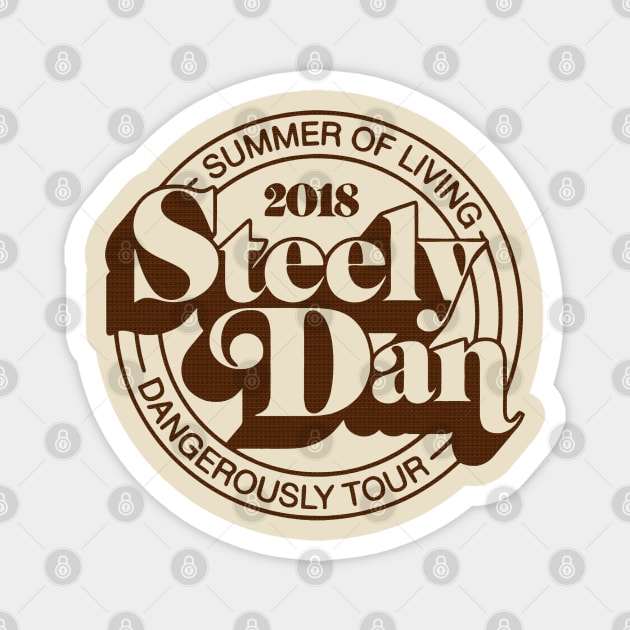 Steely Dan - Summer Of Living Magnet by Gold Rose