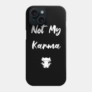 Not My Karma Funny Meditating Frog Phone Case