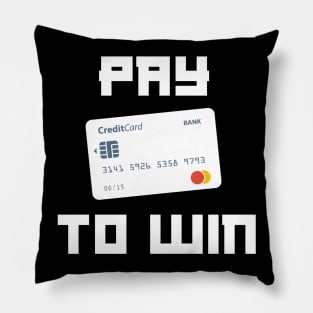 Pay To Win Game Pillow