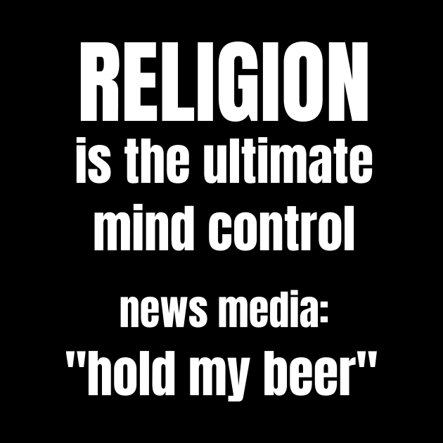 Media Mind Control - Hold My Beer by By Design