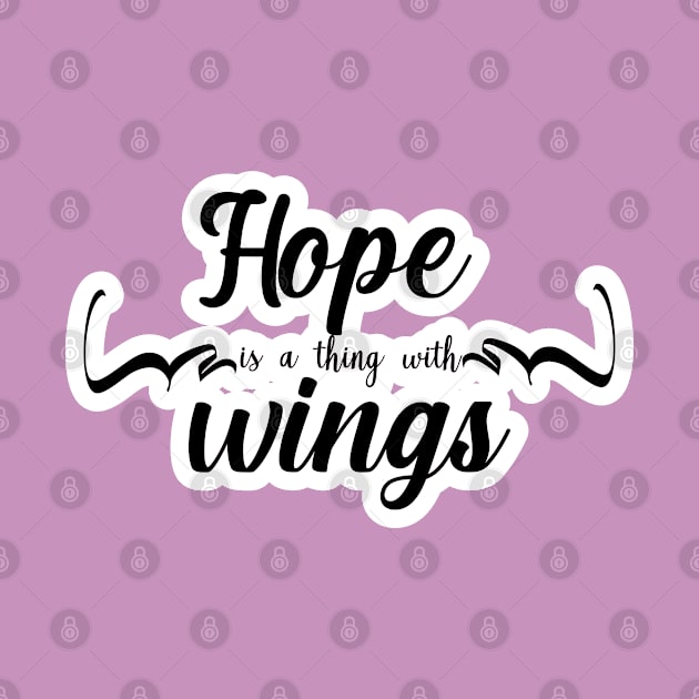 Hope is a thing with wings by FamilyCurios