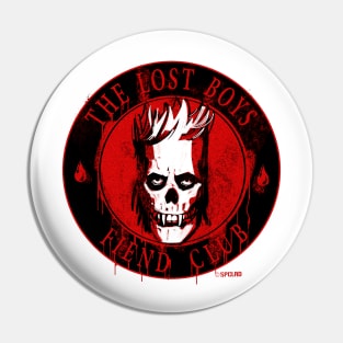 Lost Boys Fiend Club Pin