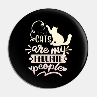 Cats Gift Cat Lover Saying Pet Fun Pin