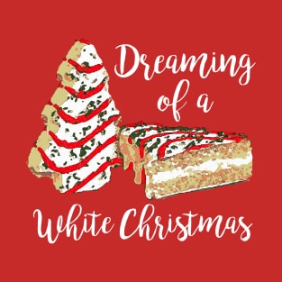 Dreaming Of A White Christmas T-Shirt