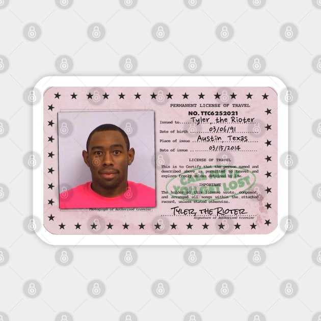 Call Me If You Get Lost Passport Tyler Mugshot Magnet by Mrmera