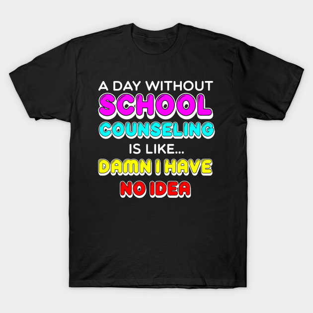 Discover School Counselor Gift - School Counselor - T-Shirt