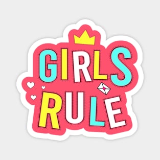 Girls Rule - Inspiration Positive Girly Quote Artwork !! Magnet