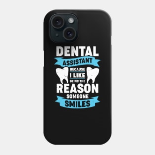 Dental Assistant Gift Phone Case