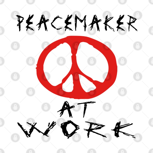 peacemaker at work by mostoredesigns