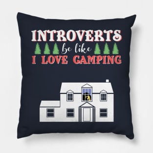 Funny Introvert Humor Camping Hiking Adult Gift Pillow