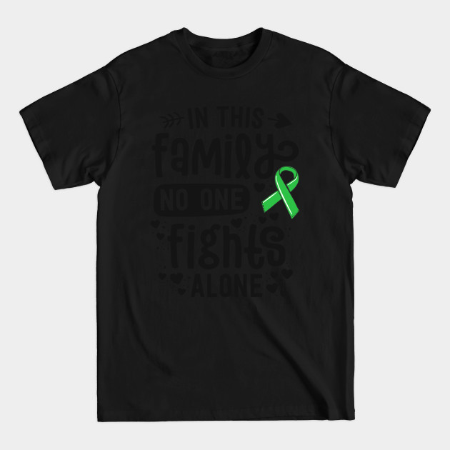 Discover In This Family No One Fights Alone Mental Health Awareness - No One Fights Alone - T-Shirt