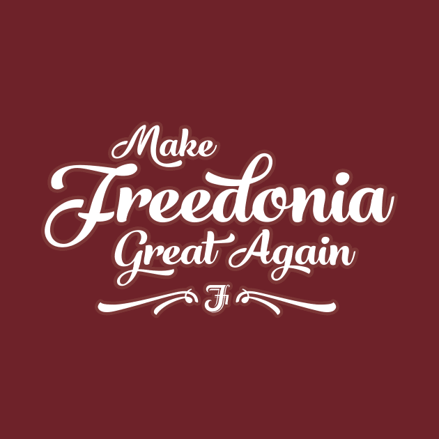 Make Freedonia Great Again Script by SpruceTavern